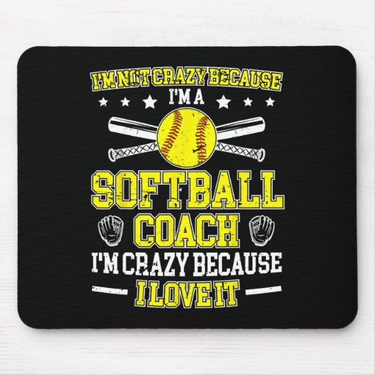 Weil ich ein Softll Coach Softll Coaching bin Mousepad (Vorne)