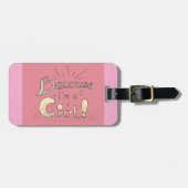 Weil ich ein Zitat von Mädchen bin Gepäckanhänger (Vorderseite horizontal)