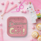 Weil ich ein Zitat von Mädchen bin Pappteller (Party)