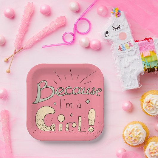 Weil ich ein Zitat von Mädchen bin Pappteller