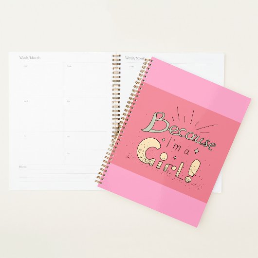 Weil ich ein Zitat von Mädchen bin Planer