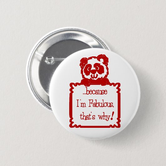 WEIL ich FABELHAFT bin Button (Vorne & Hinten)