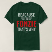 Weil ich Fonzie bin, deshalb Name Weihnachtsmann T-Shirt (Design vorne)