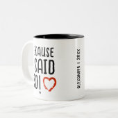 Weil ich so Funny Mama Vater Moderne Typografie ge Zweifarbige Tasse (Vorderseite Links)