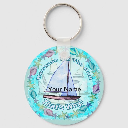 Weil ich Vater Schlüsselanhänger bin (Vorderseite)