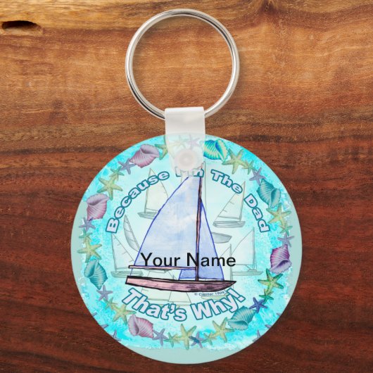 Weil ich Vater Schlüsselanhänger bin (Vorderseite)