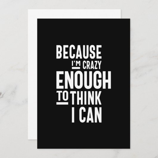 Weil ich verrückt genug bin, um zu glauben, ich ka einladung (Vorne/Hinten)