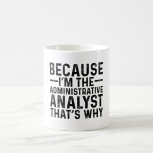 Weil ich Verwaltungsanalytiker bin, ist das der Gr Kaffeetasse