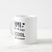 Weil ich viel zu Cool bin, um Oma genannt zu werde Kaffeetasse (Vorderseite Links)