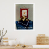 Weil jemand geredet hat poster (Küche)