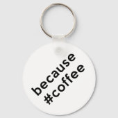 Weil Kaffee Schlüsselanhänger (Vorderseite)