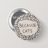 Weil Katzen Button (Vorne & Hinten)