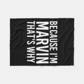 Weil Marvin Deshalb Spaß Lustiges Geschenk Fleecedecke (Vorderseite (Horizontal))