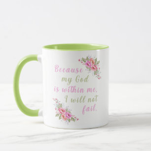 "Weil mein Gott in mir ist" Blumige Tasse