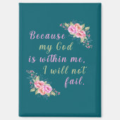 Weil mein Gott in mir ist (dunkel Aquamarin) Magnet (Vorderseite)