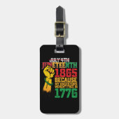 Weil meine Vorfahren im 4. Juli 1776 nicht frei wa Gepäckanhänger (Vorderseite vertikal)