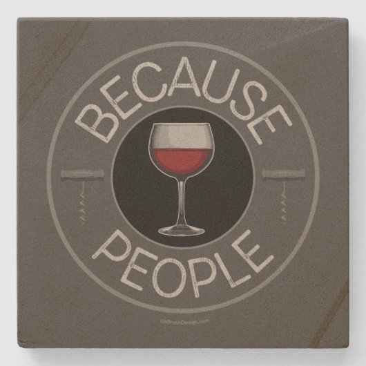 Weil Menschen (Wein) Steinuntersetzer (Vorderseite)