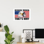 WEIL "MERICA, DAS IST WARUM US Flag Poster (groß) (Heimbüro)