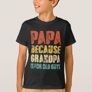 Weil Opa für alte Männer ist Lustig Vintage Retro T-Shirt