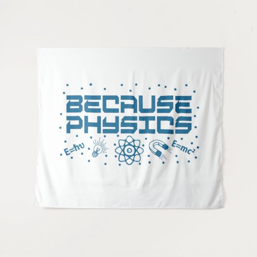 Weil Physik lustig ist Wandteppich (Vorderseite (Horizontal))