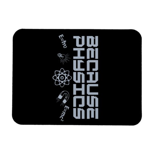 Weil Physik Magnet (Horizontal)