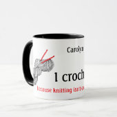 Weil Stricken nicht aufregend genug ist Tasse (Vorderseite Links)