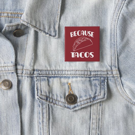 Weil Tacos Button (Beispiel)