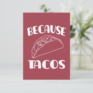 Weil Tacos Einladung