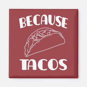 Weil Tacos Magnet