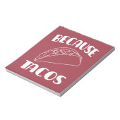 Weil Tacos Notizblock (Rotiert)