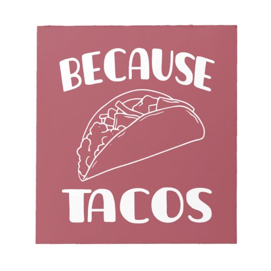 Weil Tacos Notizblock (Vorderseite)