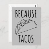 Weil Tacos Postkarte (Vorne/Hinten)