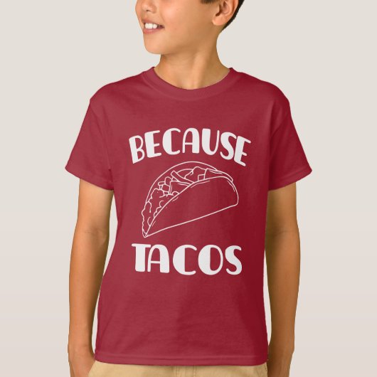 Weil Tacos T-Shirt (Vorderseite)