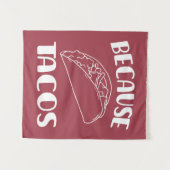 Weil Tacos Wandteppich (Vorderseite (Horizontal))