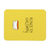 Weil Tee Lieben glücklichen Slogan, japanische Art Magnet (Horizontal)