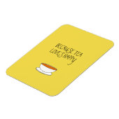 Weil Tee Lieben glücklichen Slogan, japanische Art Magnet (Linke Seite)