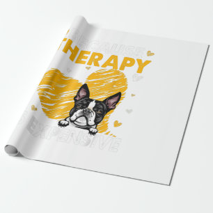 Weil Therapie ist teuer Boston Terrier Geschenk Geschenkpapier