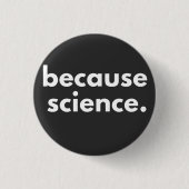 Weil Wissenschaft Button (Vorderseite)