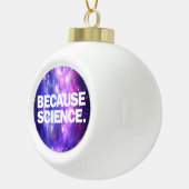 Weil Wissenschaft Keramik Kugel-Ornament (Rechts)