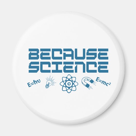 Weil Wissenschaft Magnet (Vorne)