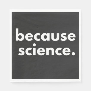 Weil Wissenschaft Serviette