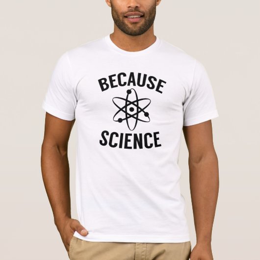 Weil Wissenschaft T-Shirt (Vorderseite)