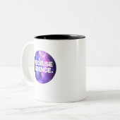 Weil Wissenschaft Zweifarbige Tasse (Vorderseite Links)