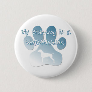 Weimaraner Granddog Button