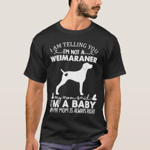 Weimaraner Hund für Frauen Mama Mama Baby Hund T-Shirt