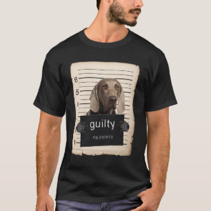 Weimaraner Hund Tasse schießen Bad Dog T-Shirt