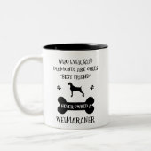 Weimaraner Hundefreund Zweifarbige Tasse (Links)