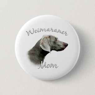 Weimaraner Mama 2 Button