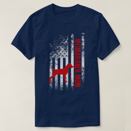 Weimaraner Mama American Flag Geschenk T-Shirt (Design vorne)