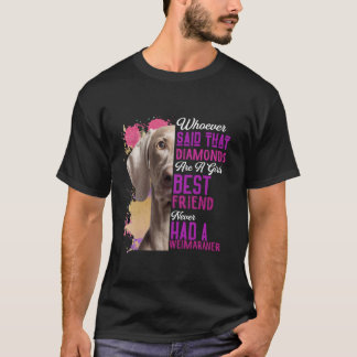 Weimaraner sind ein Girls bester Freund Dog Mama F T-Shirt
